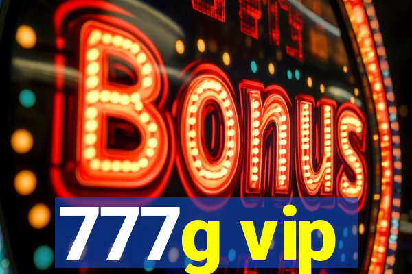 777g vip